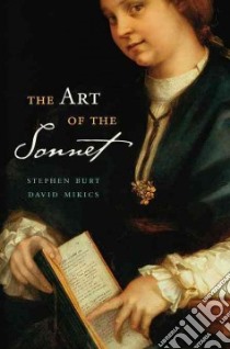 The Art of the Sonnet libro in lingua di Burt Stephen, Mikics David