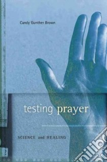 Testing Prayer libro in lingua di Brown Candy Gunther