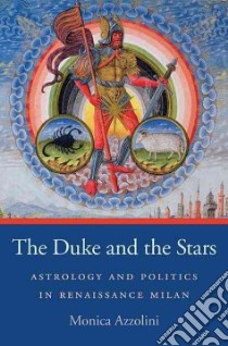 The Duke and the Stars libro in lingua di Azzolini Monica