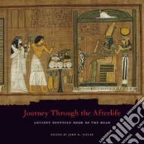 Journey Through the Afterlife libro in lingua di Taylor John H. (EDT)