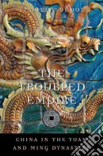 The Troubled Empire libro in lingua di Brook Timothy