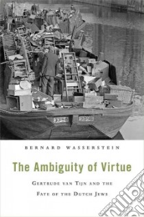 The Ambiguity of Virtue libro in lingua di Wasserstein Bernard