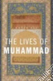 The Lives of Muhammad libro in lingua di Ali Kecia