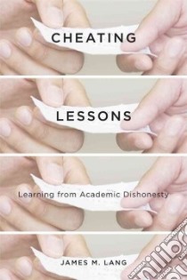 Cheating Lessons libro in lingua di Lang James M.
