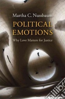 Political Emotions libro in lingua di Nussbaum Martha C.