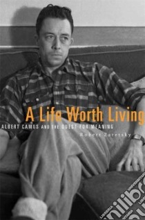 A Life Worth Living libro in lingua di Zaretsky Robert