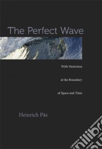 The Perfect Wave libro in lingua di Pas Heinrich