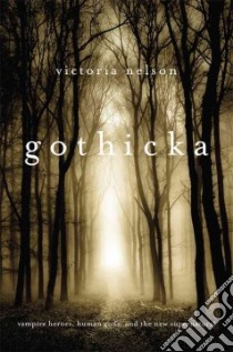 Gothicka libro in lingua di Nelson Victoria