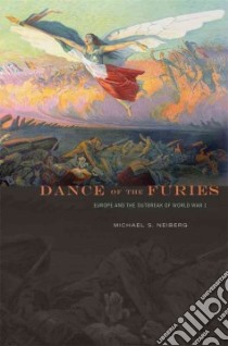 Dance of the Furies libro in lingua di Neiberg Michael S.