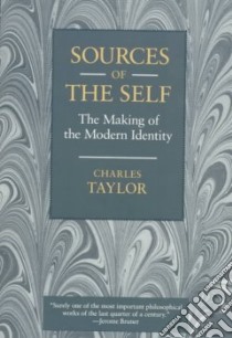 Sources of the Self libro in lingua di Taylor Charles