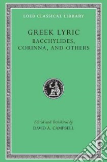 Greek Lyric IV libro in lingua di Campbell David A. (EDT)