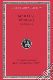 Martial libro in lingua di Martial, Shackleton Bailey D. R. (TRN)