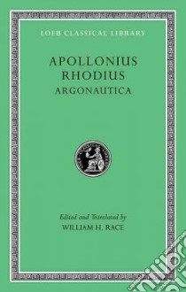 Argonautica libro in lingua di Apollonius Rhodius, Race William H. (EDT)