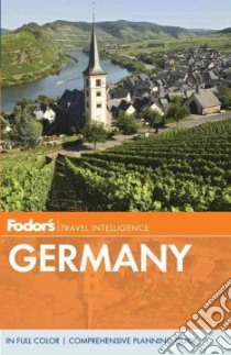 Fodor's Germany libro in lingua di Fodor's Travel Publications Inc. (COR)