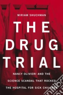 The Drug Trial libro in lingua di Shuchman Miriam