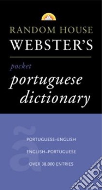 Random House Portuguese Dictionary libro in lingua di Chamberlain Bobby J. (EDT)