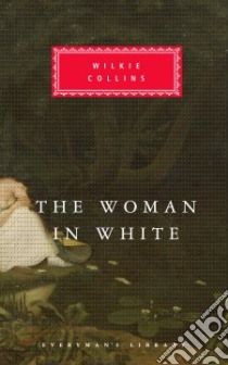 The Woman in White libro in lingua di Collins Wilkie