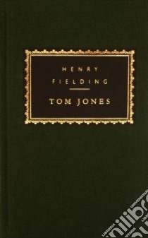 The History of Tom Jones libro in lingua di Fielding Henry