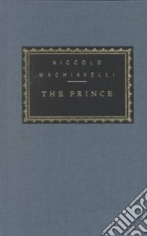 The Prince libro in lingua di Machiavelli Niccolo, Marriott W. K. (TRN), Baker-Smith Dominic