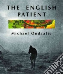 The English Patient libro in lingua di Ondaatje Michael