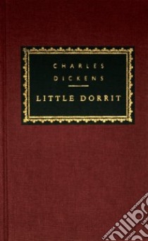 Little Dorrit libro in lingua di Dickens Charles