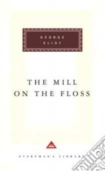 The Mill on the Floss libro in lingua di Eliot George