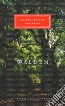 Walden Or, Life in the Woods libro in lingua di Thoreau Henry David
