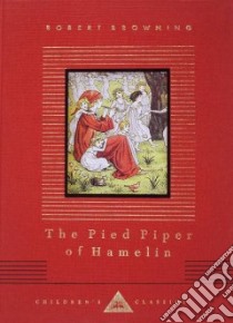 The Pied Piper of Hamelin libro in lingua di Browning Robert, Greenaway Kate (ILT)