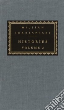 Histories libro in lingua di Shakespeare William, Tanner Tony, Barnet Sylvan