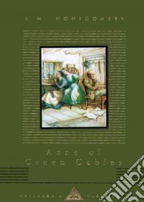 Anne of Green Gables libro in lingua di Montgomery L. M., Tawse Sybil (ILT), Claus M. A.