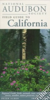 National Audubon Society Field Guide to California libro in lingua di National Audubon Society, Alden Peter (EDT)