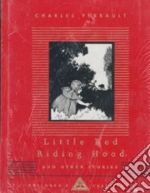 Little Red Riding Hood and Other Stories libro in lingua di Perrault Charles, Johnson A. E. (TRN), Robinson W. Heath (ILT)