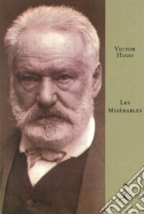Les Miserables libro in lingua di Hugo Victor, Wilbour Charles E. (TRN)