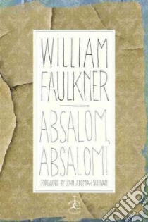 Absalom, Absalom! libro in lingua di Faulkner William