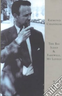 The Big Sleep & Farewell My Lovely libro in lingua di Chandler Raymond