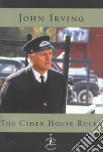 The Cider House Rules libro in lingua di Irving John