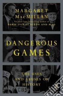 Dangerous Games libro in lingua di MacMillan Margaret