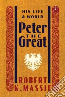 Peter the Great libro in lingua di Massie Robert K.