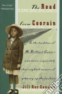 The Road from Coorain libro in lingua di Conway Jill Ker