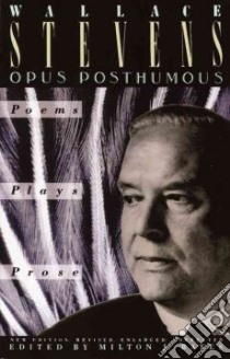 Opus Posthumous libro in lingua di Stevens Wallace, Bates Milton J.
