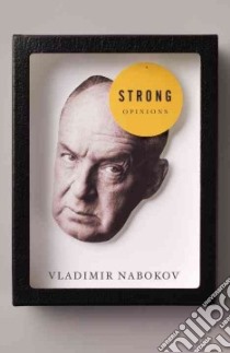 Strong Opinions libro in lingua di Nabokov Vladimir Vladimirovich