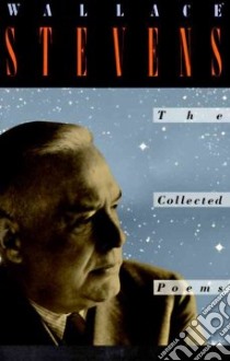 The Collected Poems of Wallace Stevens libro in lingua di Stevens Wallace
