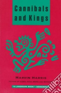 Cannibals and Kings libro in lingua di Harris Marvin