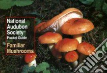 Familiar Mushrooms libro in lingua di Katsaros Peter