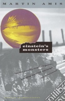 Einstein's Monsters libro in lingua di Amis Martin