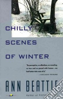 Chilly Scenes of Winter libro in lingua di Beattie Ann