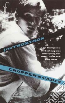 Cropper's Cabin libro in lingua di Thompson Jim