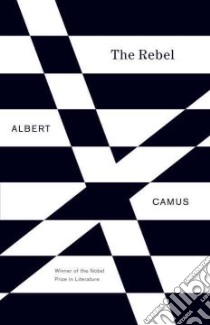 The Rebel libro in lingua di Camus Albert
