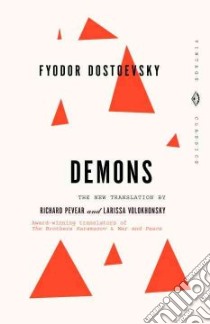 Demons libro in lingua di Dostoyevsky Fyodor, Pevear Richard (TRN), Volokhonsky Larissa (TRN)