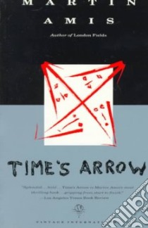 Time's Arrow libro in lingua di Amis Martin